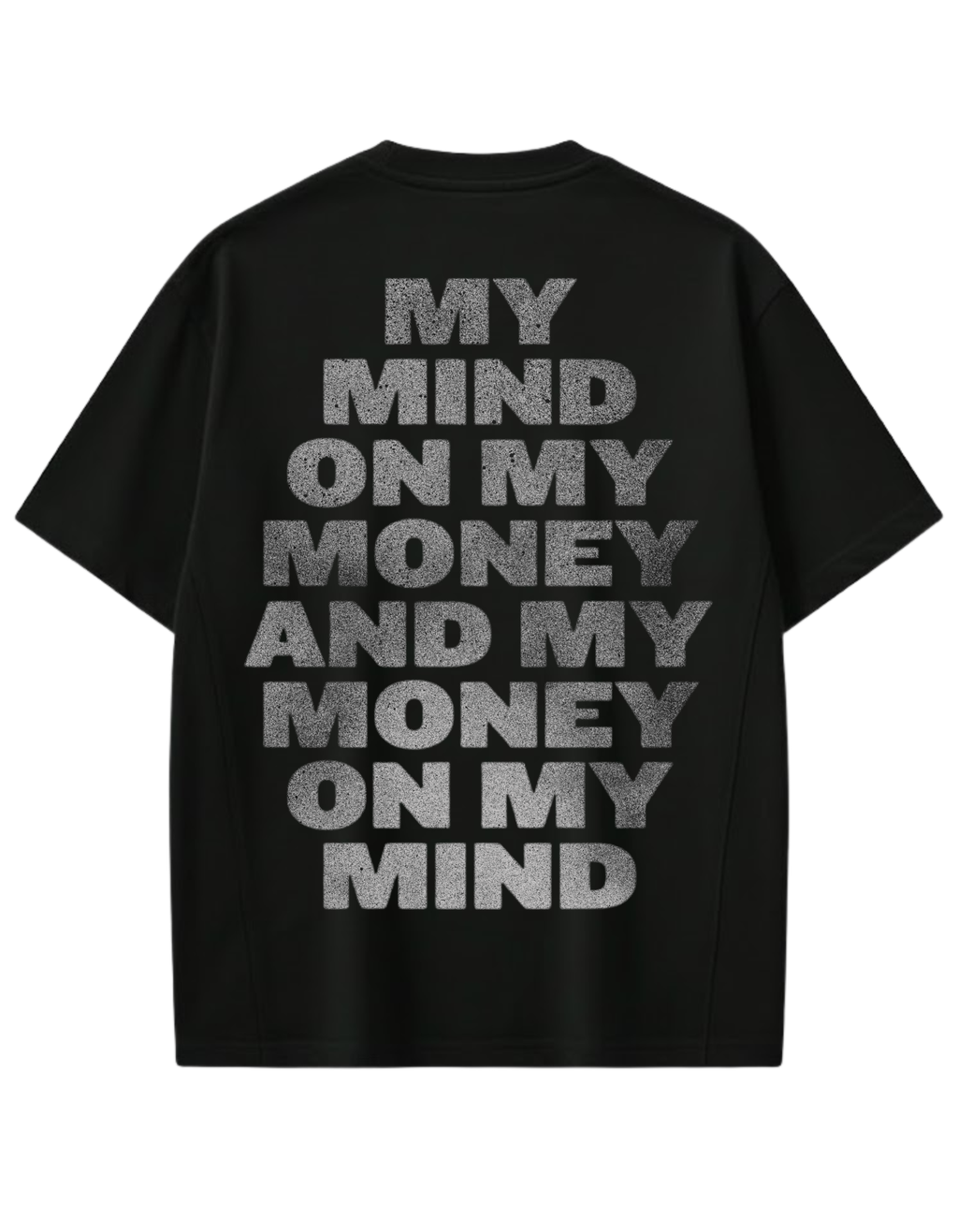 "MONEY ON MY MIND" OVERSIZED TEE